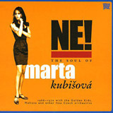 NE! The Soul of Marta Kubišová (2009)